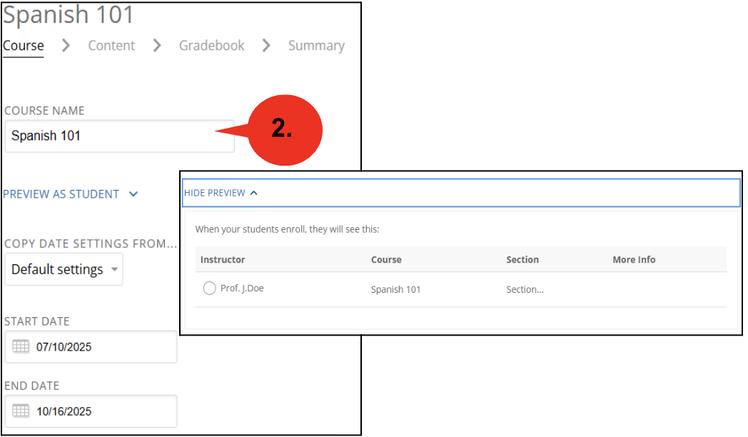 Course creation step calling out the Course name field, andPreview As Student drop-down menu expanded to show course information students will see when enrolling. 