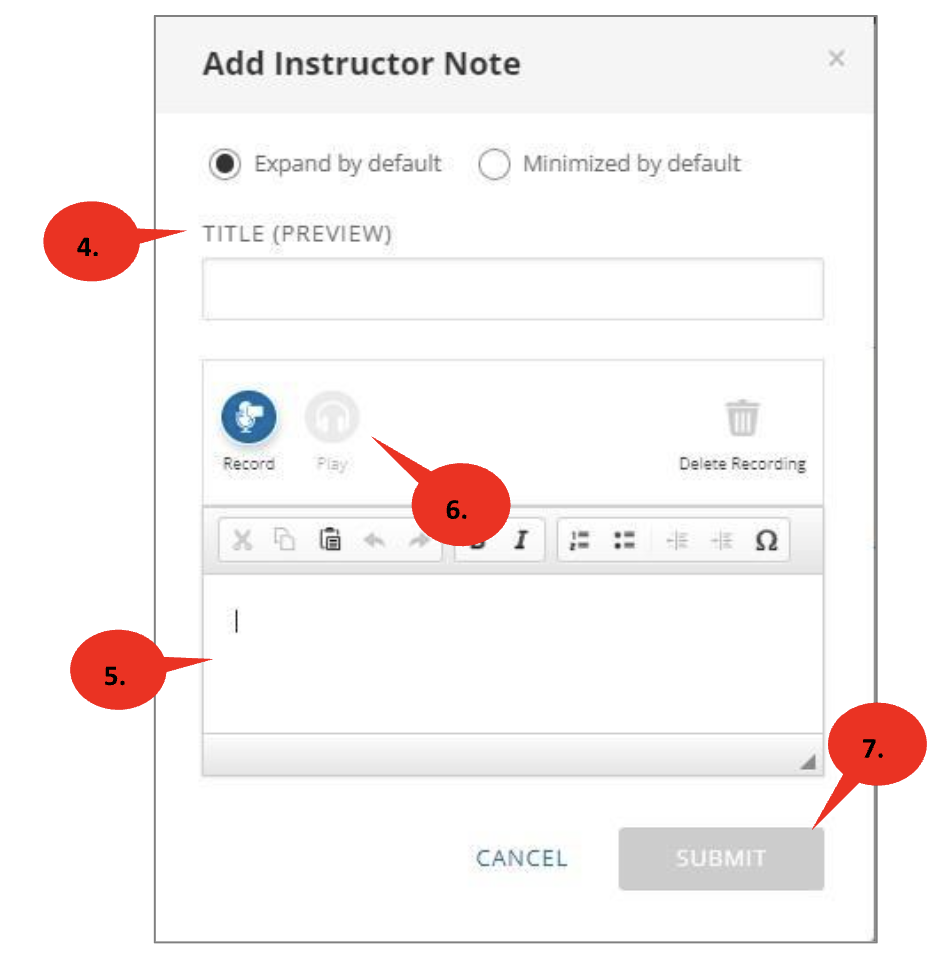 Add Instructor Note dialog with numbered callouts pointing to the title field (4), text body (5), audio record/play buttons (6), and Submit button (7).