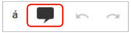 Toolbar showing several icons, with a speech bubble comment icon highlighted inside a red rounded rectangle, indicating where to click to add or view comments.