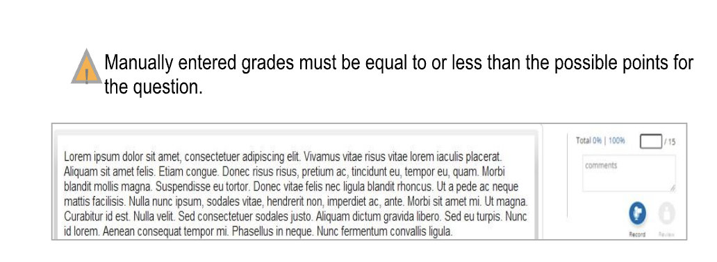 Screenshot of a Warning message with a triangular alert icon stating that manually entered grades must be less than or equal to the possible points for the question, shown above a grading interface with a text response field, score input out of 15, comments box, and record button.