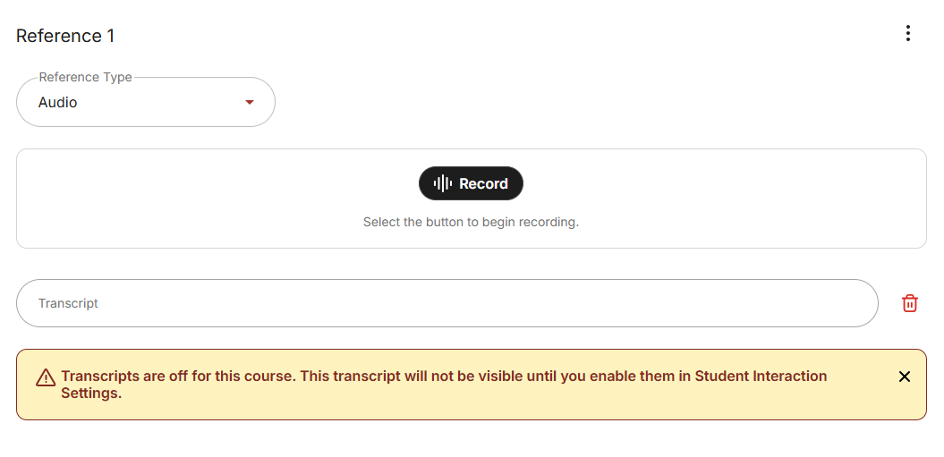 Audio Reference authoring tool, showing the new Transcript field. The screenshot also shows an alert to the user that Transcripts are turned off for this course and the customized transcripts will not be visible until transcripts are enabled in Student Interaction Settings. 