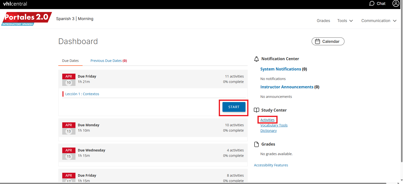 Screenshot of the Portales 2.0 Supersite Dashboard showing due dates listed on the main dashboard, with activities accessible only through the due date links or through the Activities area under the Study Center. The dashboard highlights upcoming assignments with a Start button and includes links to Activities, Vocabulary Tools, and Dictionary in the Study Center panel.