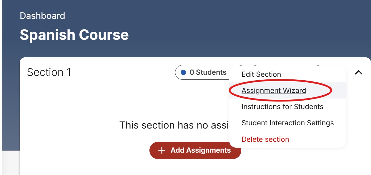 A dropdown menu is open with options including Edit Section, Assignment Wizard (circled in red)