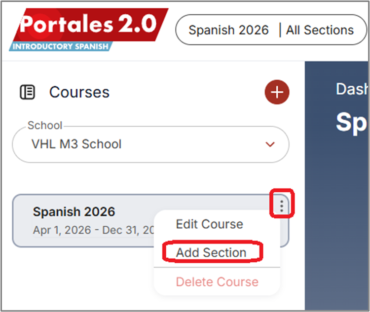 Screenshot of the Portales 2.0 instructor dashboard showing a course titled “Spanish 2026.”  A vertical three-dot menu icon next to the course is highlighted, with a dropdown menu open showing options “Edit Course,” “Add Section” (highlighted), and “Delete Course.”