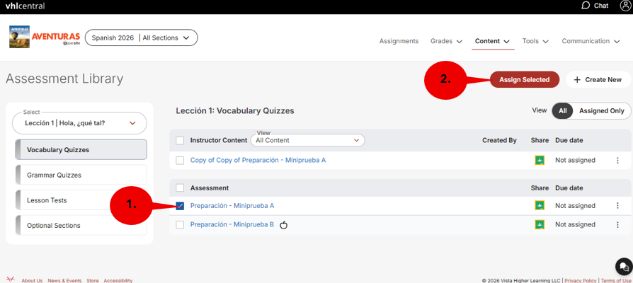 Screenshot of the VHL Central Assessment Library page within an Aventuras Supersite course. The page displays Lección 1 | Hola, ¿qué tal? with Vocabulary Quizzes selected in the left navigation panel. In the main content area, a list of vocabulary quiz assessments is shown, including “Preparación - Miniprueba A” and “Preparación - Miniprueba B.” A red callout labeled 1 highlights the checkbox next to “Preparación - Miniprueba A,” indicating that the assessment has been selected. A second red callout labeled 2 points to the Assign Selected button located in the upper-right corner of the page. Additional controls include Create New, content filtering options, assignment status information, and share icons. The image demonstrates selecting an assessment and assigning it using the Assign Selected button.