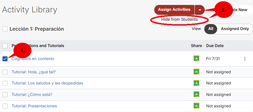 VHL Central Activities page showing the checked activity.  The “Hide from Students” option highlighted in the drop-down menu.