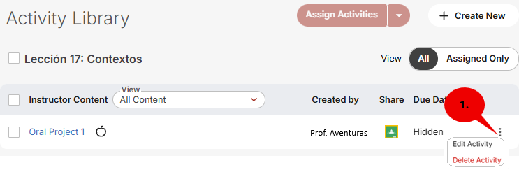 VHL Central Instructor-created Activities list showing 'Oral Project 1' with callouts pointing to the Edit Activity and Delete Activity options