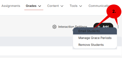 A screenshot of the Supersite instructor interface showing the navigation bar with the Grades menu expanded. A drop-down menu is open from the vertical ellipsis (three-dot) icon on the Roster page, displaying the options Email Students, Manage Grade Periods, and Remove Students. The Email Students option is highlighted, indicating it can be selected to send an email to students enrolled in the course.